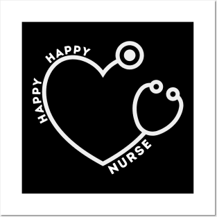 Happy Happy Nurse Posters and Art